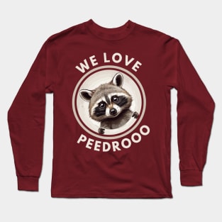 We Love Pedro Long Sleeve T-Shirt